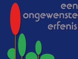 Een ongewenste Erfenis